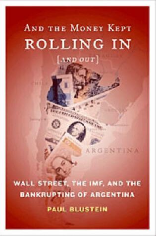 Cover of And the Money Kept Rolling in (and Out)