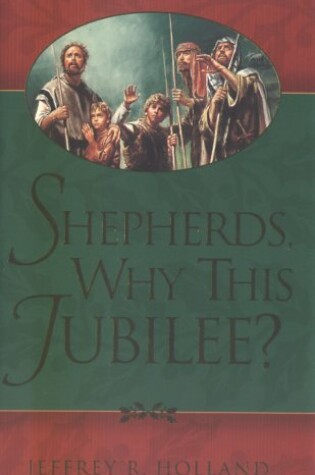 Cover of Shepherds, Why This Jubilee?