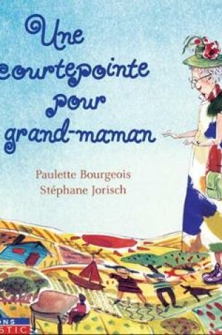 Cover of Une Courtepointe Pour Grand-Maman