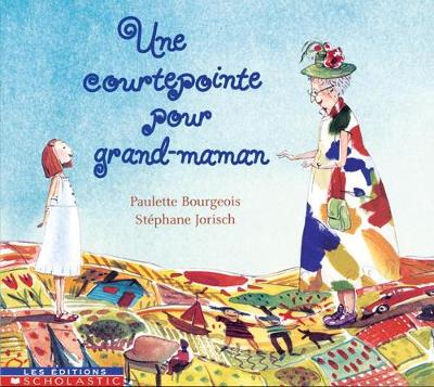 Book cover for Une Courtepointe Pour Grand-Maman