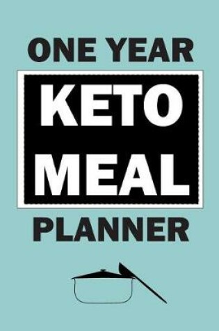 Cover of One Year Keto Meal Planner