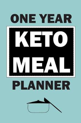 Book cover for One Year Keto Meal Planner