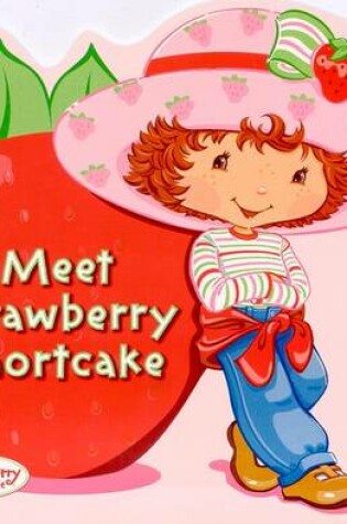 Cover of Meet Strawberry Shortcake