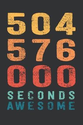 Book cover for 504 576 000 Seconds Awesome