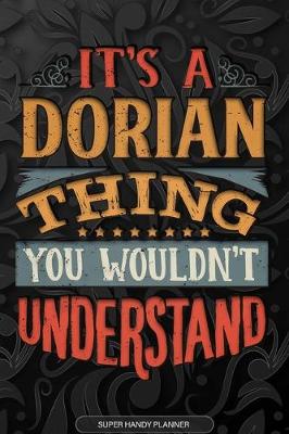 Book cover for It's A Dorian Thing You Wouldn't Understand