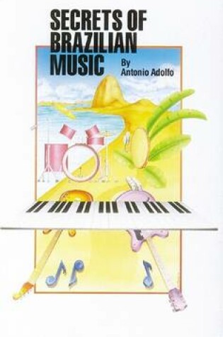 Cover of Secrets of Brazilian Music