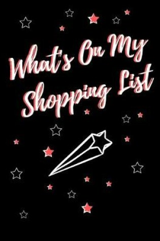 Cover of What's On My Shopping List