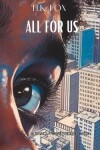 Book cover for All for Us