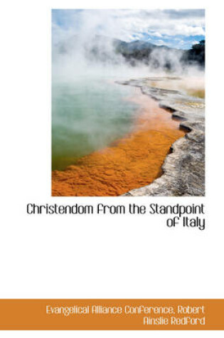 Cover of Christendom from the Standpoint of Italy