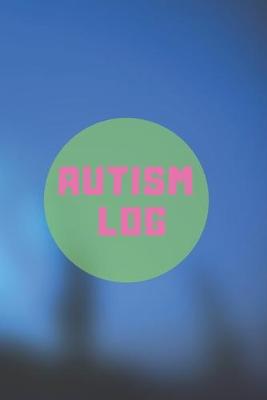Book cover for Autism Log