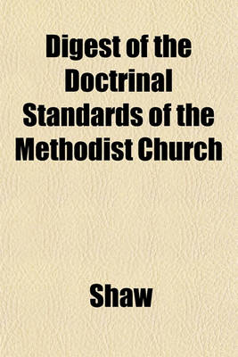 Book cover for Digest of the Doctrinal Standards of the Methodist Church