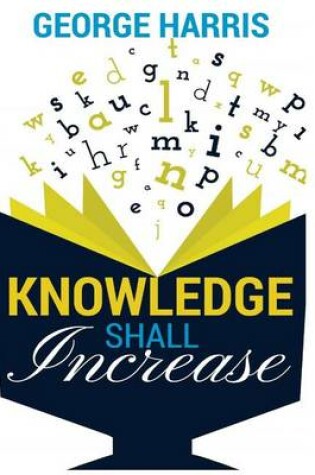 Cover of Knowledge Shall Increase