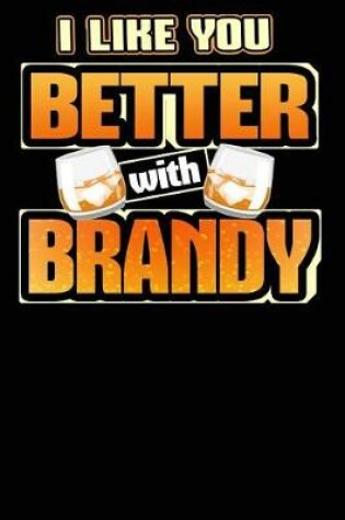 Cover of I Like You Better with Brandy