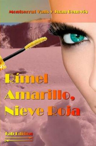 Cover of Rimel Amarillo, Nieve Roja