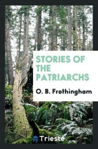 Cover of Stories of the Patriarchs