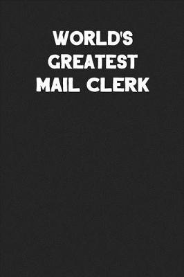 Book cover for World's Greatest Mail Clerk