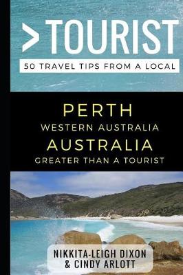 Cover of Greater Than a Tourist - Perth Western Australia Australia