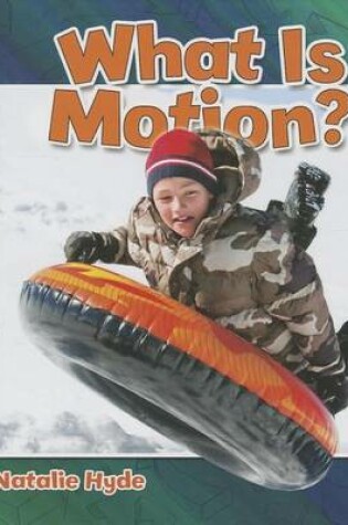Cover of What Is Motion?