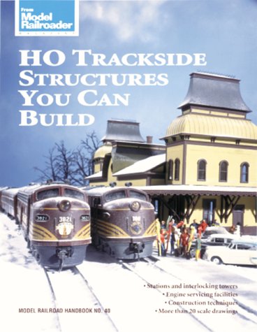 Book cover for HO Trackside Structures You Can Build