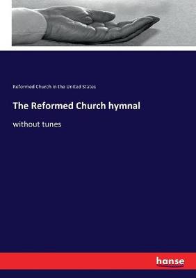 Book cover for The Reformed Church hymnal