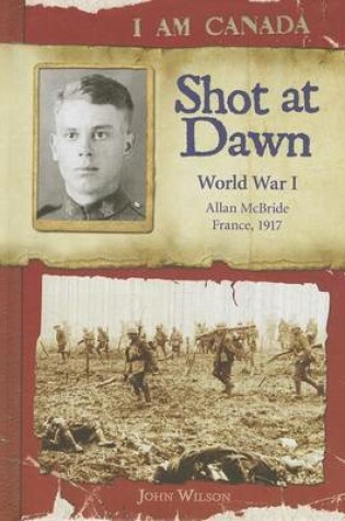 Cover of Shot at Dawn: World War I