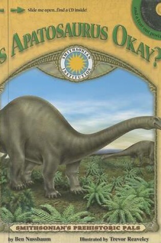Cover of Is Apatosaurus Okay?