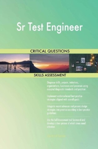 Cover of Sr Test Engineer Critical Questions Skills Assessment