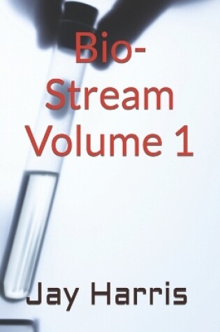 Cover of Bio-Stream Volume 1