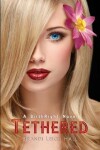 Book cover for Tethered