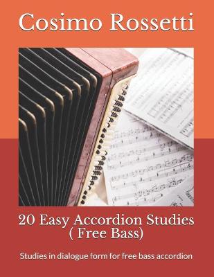 Book cover for 20 Easy Accordion Studies ( Free Bass)