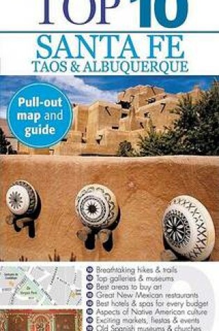 Cover of Top 10 Santa Fe, Taos, & Albuquerque
