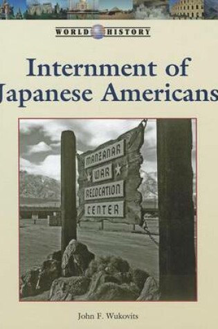 Cover of Internment of Japanese Americans