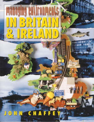 Book cover for Managing Environments in Britain and Ireland
