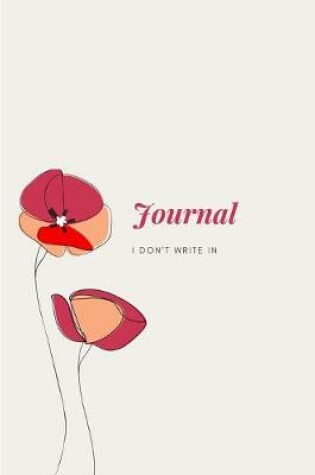 Cover of Journal I Don't Write In