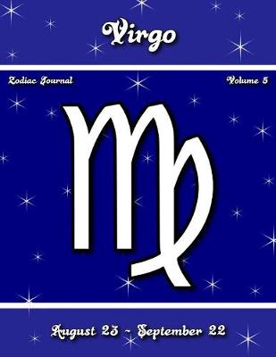 Cover of Virgo Zodiac Journal - Volume 5