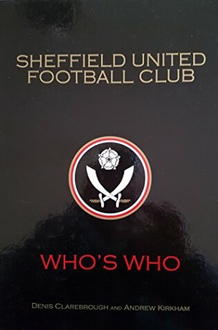 Cover of Sheffield United Football Club - Who's Who