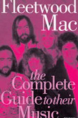 Cover of The Complete Guide to the Music of "Fleetwood Mac"