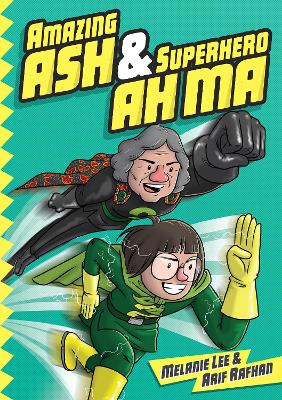 Book cover for Amazing Ash & Superhero Ah Ma Book 1