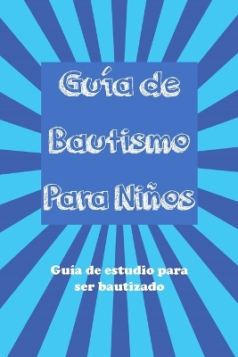 Book cover for Gu�a Del Bautismo para Ni�os