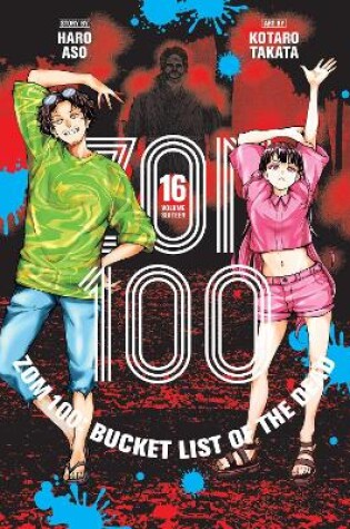 Cover of Zom 100: Bucket List of the Dead, Vol. 16