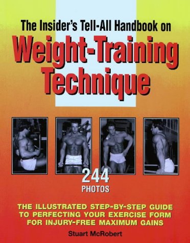 Book cover for Insider's Tell-All Handbook on Weight-Training Techniques