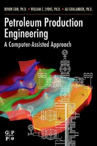 Cover of Petroleum Production Engineering, a Computer-Assisted Approach