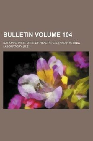 Cover of Bulletin Volume 104