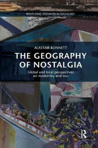 Cover of The Geography of Nostalgia