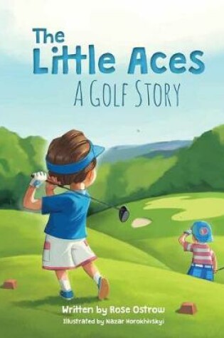 Cover of The Little Aces, a Golf Story
