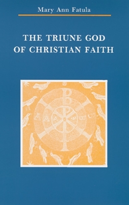 Book cover for The Triune God of Christian Faith