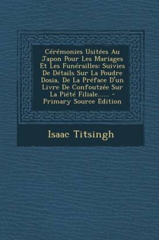 Cover of Ceremonies Usitees Au Japon Pour Les Mariages Et Les Funerailles