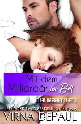Book cover for Mit dem Milliardar im Bett