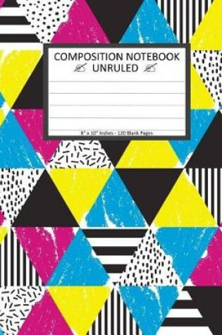 Cover of Unruled Composition Notebook 8" x 10". 120 Pages. Seamless Geometric Doodle Ptrn