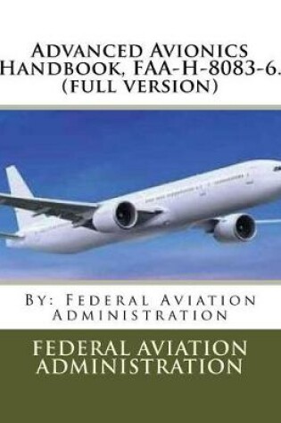 Cover of Advanced Avionics Handbook, FAA-H-8083-6. (full version)